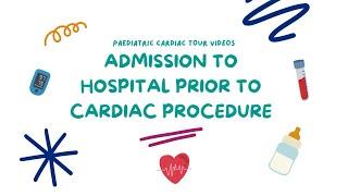 Paediatric Cardiology Pre-admission Preparation at Bristol Royal Hospital for Children