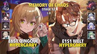 E6S1 Qingque Hyper & E1S1 Crit Welt Hyper - Memory Of Chaos 12 - Honkai: Star Rail 3.0