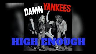 High Enough - Damn Yankees Karaoke (With Backups and High Harmonies)