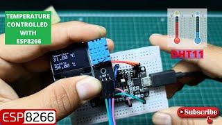 ESP8266 DHT11 Sensor Interface With OLED Display | IoT Project