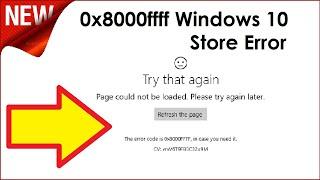 How to Fix 0x8000ffff Windows 10 Store Error