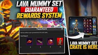 OMG  Good News | Lava Mummy Set Guaranteed Rewards System | Lava Mummy Set Crate Is Here | Pubgm