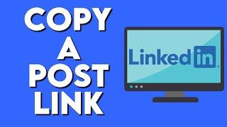 How To Copy The Link Of A Post On Linkedin