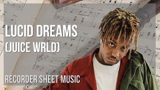 Recorder Sheet Music: How to play Lucid Dreams by Juice Wrld
