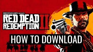 How To Download And Install Red Dead Redemption 2 On Pc Laptop