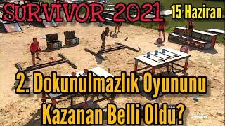 15 Haziran Dokunulmazlık Oyununu Kim Kazandı? Survivor 2021