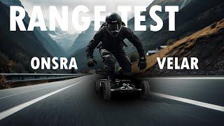 Onsra Velar Real World Range Test - Amazing Samsung 50S performance Onsra Velar Electric Skateboard