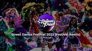 Street Dance Festival 2023 (Festival Remix)