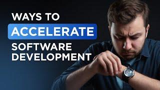 Software Development: Strategies to Cut Project Timelines in Half!