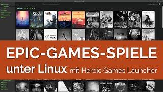 Epic-Games-Spiele unter Linux mit Heroic Games Launcher