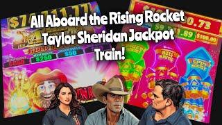 All Aboard the Rising Rocket Taylor Sheridan Jackpot Train!