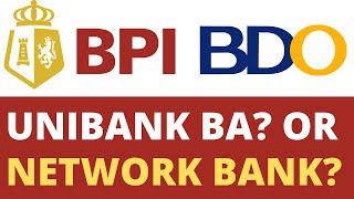 BPI to BDO: Confused ka ba kung Unibank or Network bank?