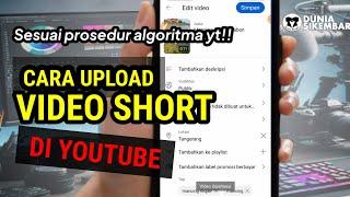 CARA YANG BENAR UPLOAD VIDEO SHORT DI YOUTUBE‼️