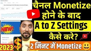 जरूरी Settings - Youtube Channel Monetization All Settings कैसे करे ( A to Z) Channel Monetize