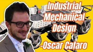 Industrial Mech Design    with Oscar Cafaro @CreativeGearDesign