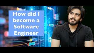 How did I become a Software Engineer in Pakistan