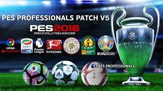 PROFESSIOANLS PATCH | V5 | PES2016 PC DOWNLOAD .