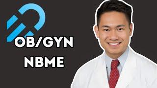 USMLE Step 2: OB/GYN NBME Walkthrough