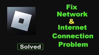 Fix Roblox App Network & No Internet Connection Error Problem Solve in Android