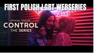 FIRST POLISH LGBT WEBSERIES - CONTROL/KONTROLA - worth?