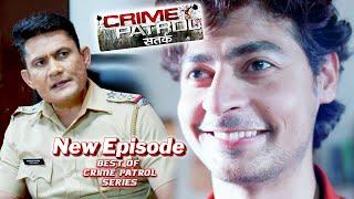 रूह कंपा देने वाला crime || CRIME PATROL || FULL EPISODE || #crime #क्राइमपेट्रोल