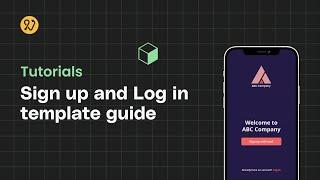 Sign Up and Log In template guide