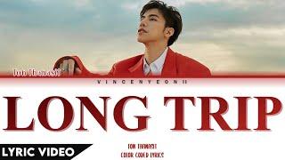 Ton Thanasit (ต้น ธนษิต) - Long Trip l (Thai/Rom/Eng) Lyric Video