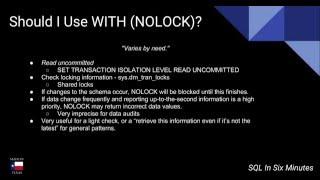 TSQL: Should We Use WITH (NOLOCK)?