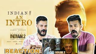 Indian 2 An Intro Reaction First Teaser Kamal Haasan | Shankar | Anirudh | Entertainment Kizhi