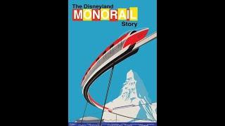 Extinct Attractions-Disneyland Monorail Documentary