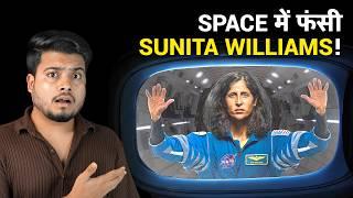 Astronaut Sunita Williams Stuck in SPACE for 41 Days What will Happen Next?