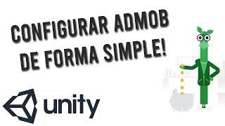 UNITY | Set up AdMob in a simple way!