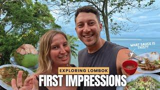 Lombok First Impressions (Trying Lombok Food & Exploring Lombok)