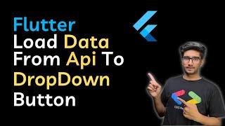 Flutter || How to load data from API to dropdown button || Flutter dropdown list from api