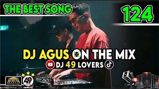 DJ AGUS TERBARU THE BEST SONG PART 124 SOUND FYP TIKTOK