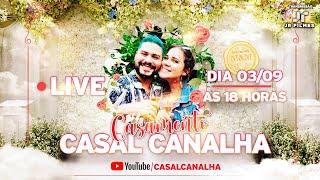 LIVE CASAMENTO CASAL CANALHA