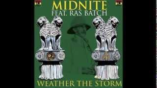 Weather the Storm - Midnite feat. Ras Batch