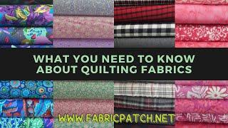 What You Need to Know About Quilting Fabric