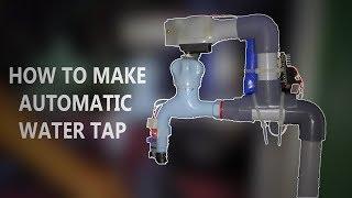 HOW TO MAKE A AUTOMATIC WATER TAP (Hand sensing) / Arduino