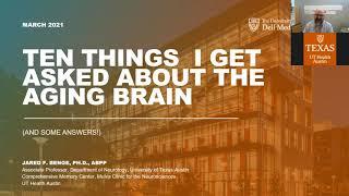 Jared Benge, PhD: 10 Things I Get Asked About the Aging Brain