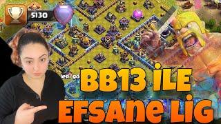 TH13 EFSANE LİG SALDIRILARIM | Clash of Clans