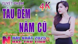 Tàu Đêm Năm Cũ, Người Tình Không Đến Nhạc Trữ Tình Hay Nhất 2025 - Lk Bolero Nhạc Vàng Xưa Bất Hủ