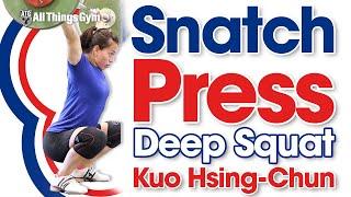 Essential Accessory Exercise for Weightlifting: Snatch Press in Deep Squat with Kuo Hsing-Chun