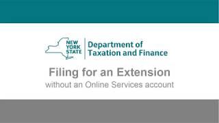Filing a Personal Income Tax Extension without an Online Services Account