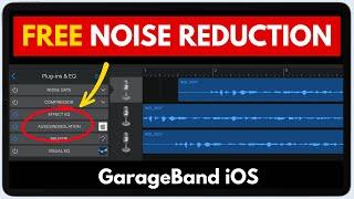 How to REMOVE NOISE in GarageBand iOS (iPad/iPhone)