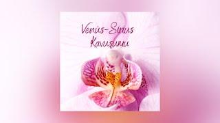 VENÜS - SİRİUS KAVUŞUMU