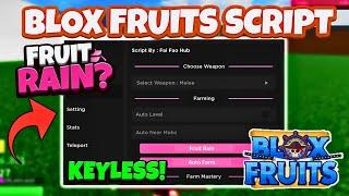 BLOX FRUITS SCRIPT NO KEY | Auto Farm, Fruit Rain, More| Roblox Script OP⭐ Blox Fruit