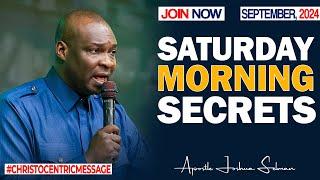 SATURDAY SECRETS, 28TH SEPTEMBER 2024 - Apostle Joshua Selman Commanding Your Morning