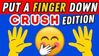 Put A Finger Down If Crush Edition | Put A Finger Down If Quiz TikTok @Pointandprove