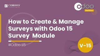 How to Create and Manage Surveys With Odoo 15 Survey Module | Odoo 15 Functional Tutorial